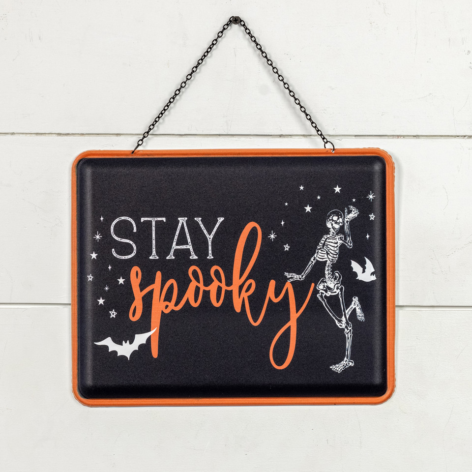 STAY SPOOKY SIGN