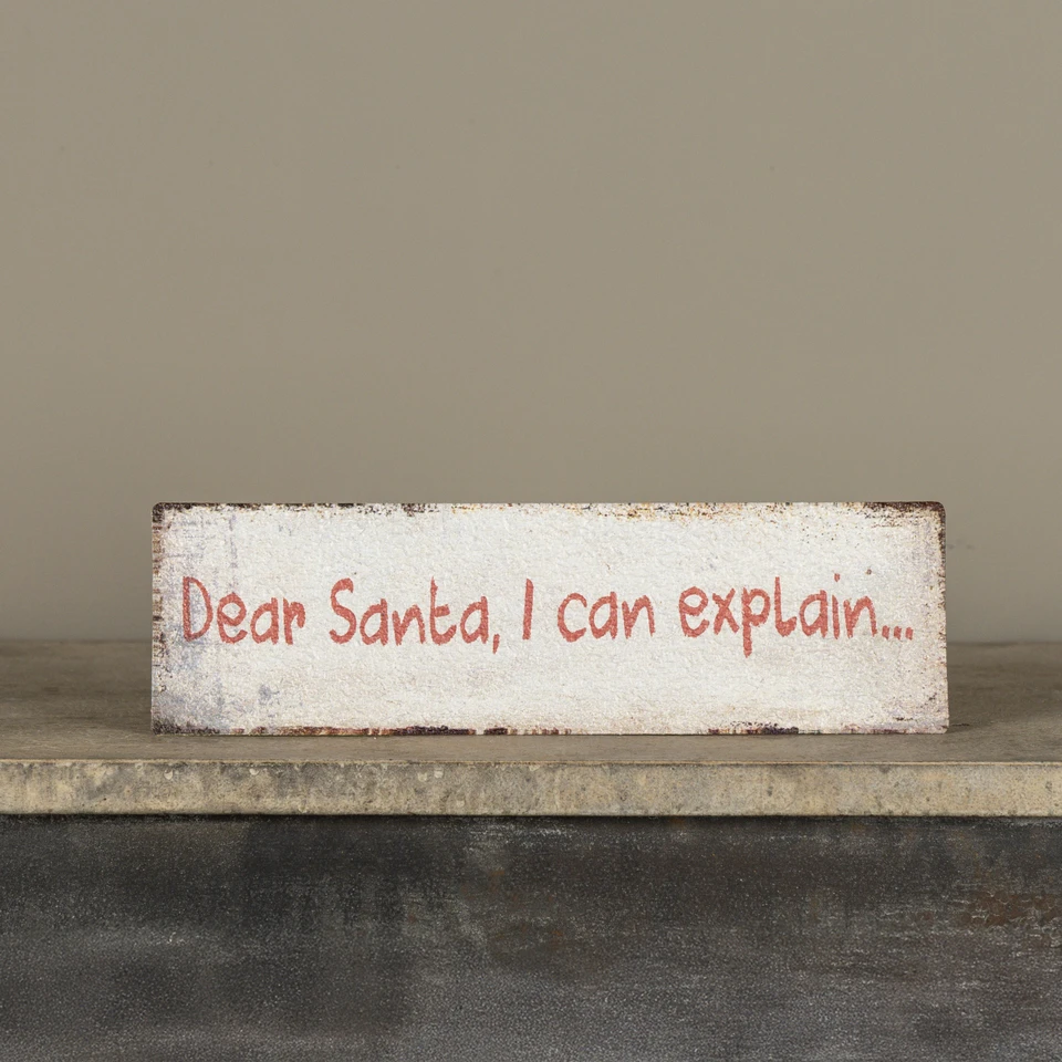 12" TABLETOP DEAR SANTA, I CAN EXPLAIN SIGN