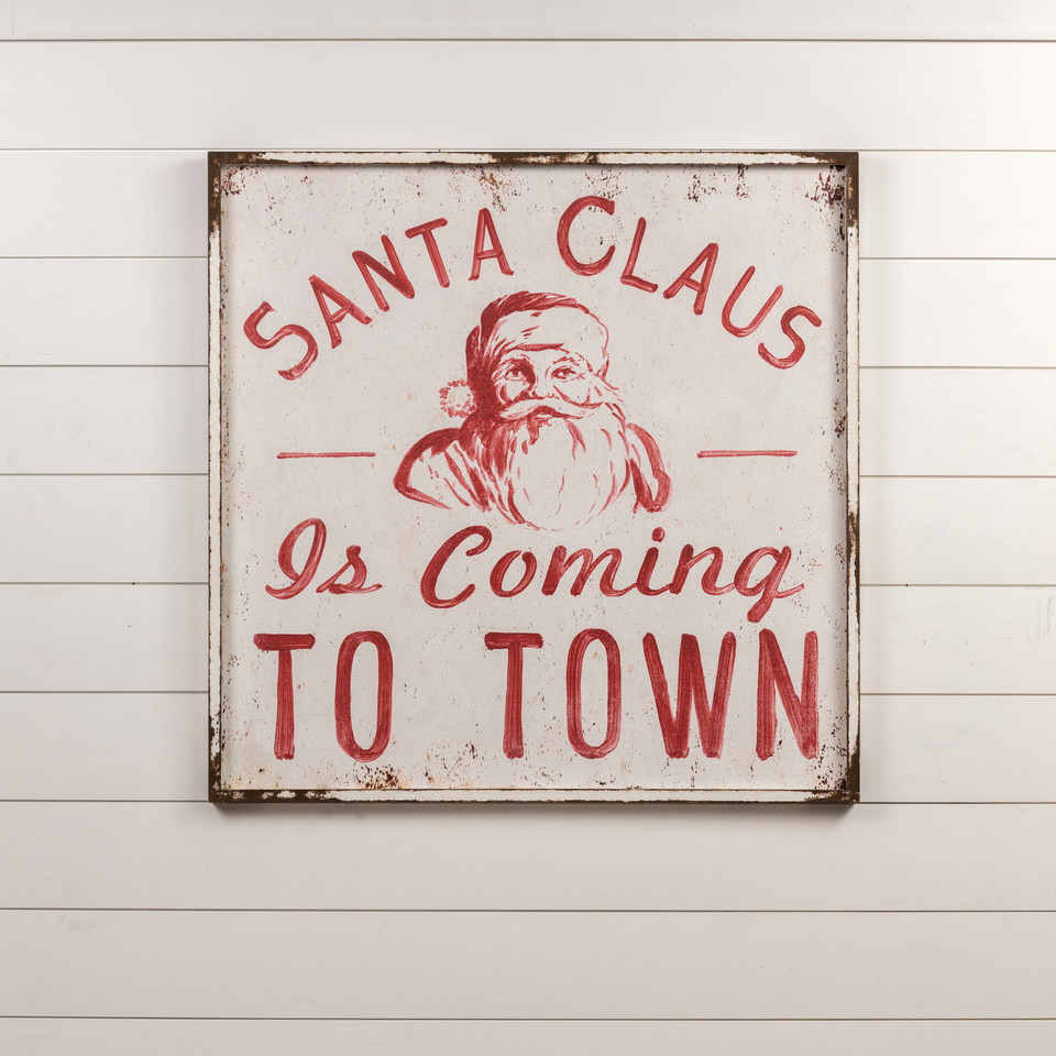 SANTA CLAUS IS COMING TO TOWN SIGN