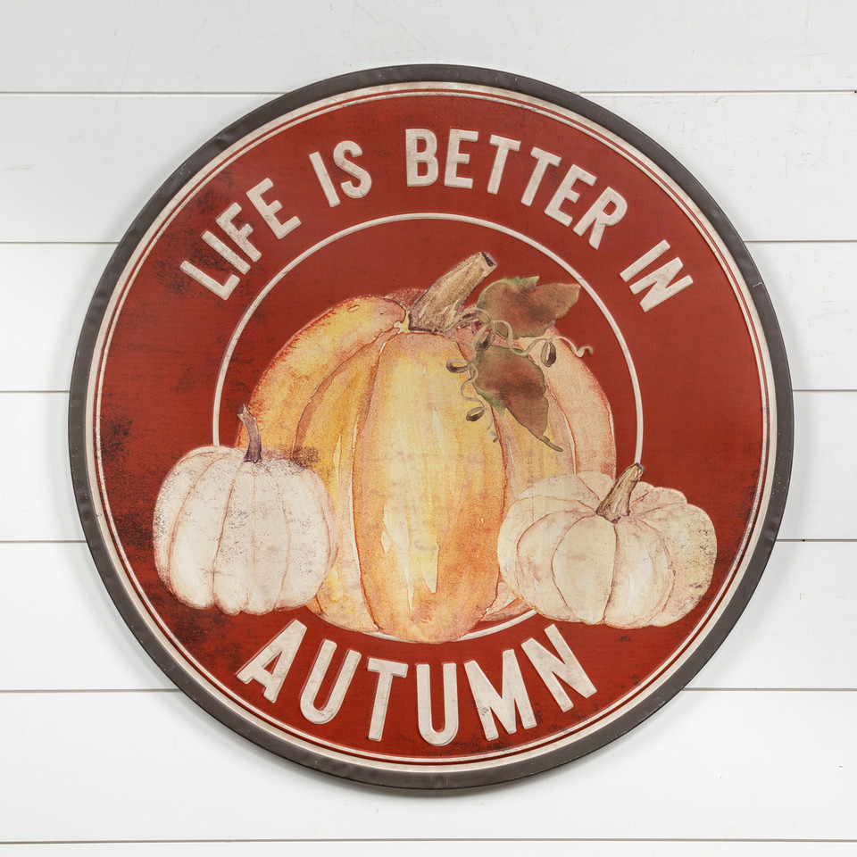 32" BETTER IN AUTUMN SIGN