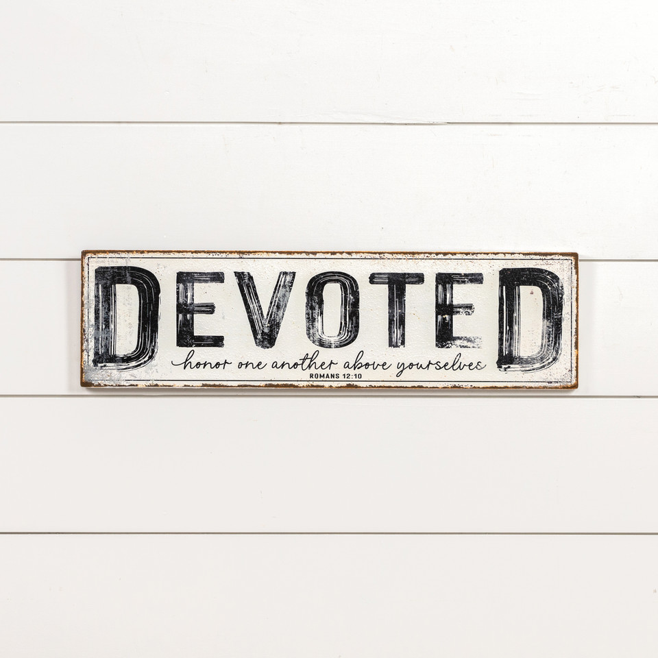 24" DEVOTED METAL SIGN