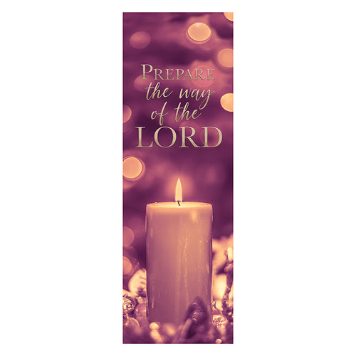 2"x 6" Prepare The Way of the Lord R6453