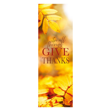 In All Things Give Thanks