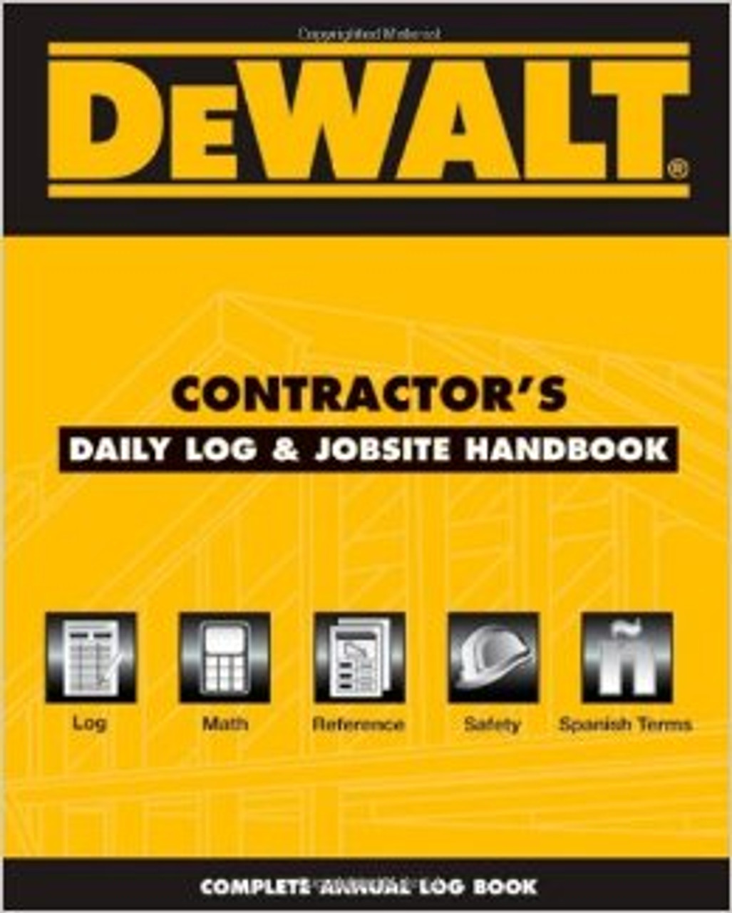 DEWALT® Contractor's Daily Logbook & Jobsite Reference - PSI Online Store