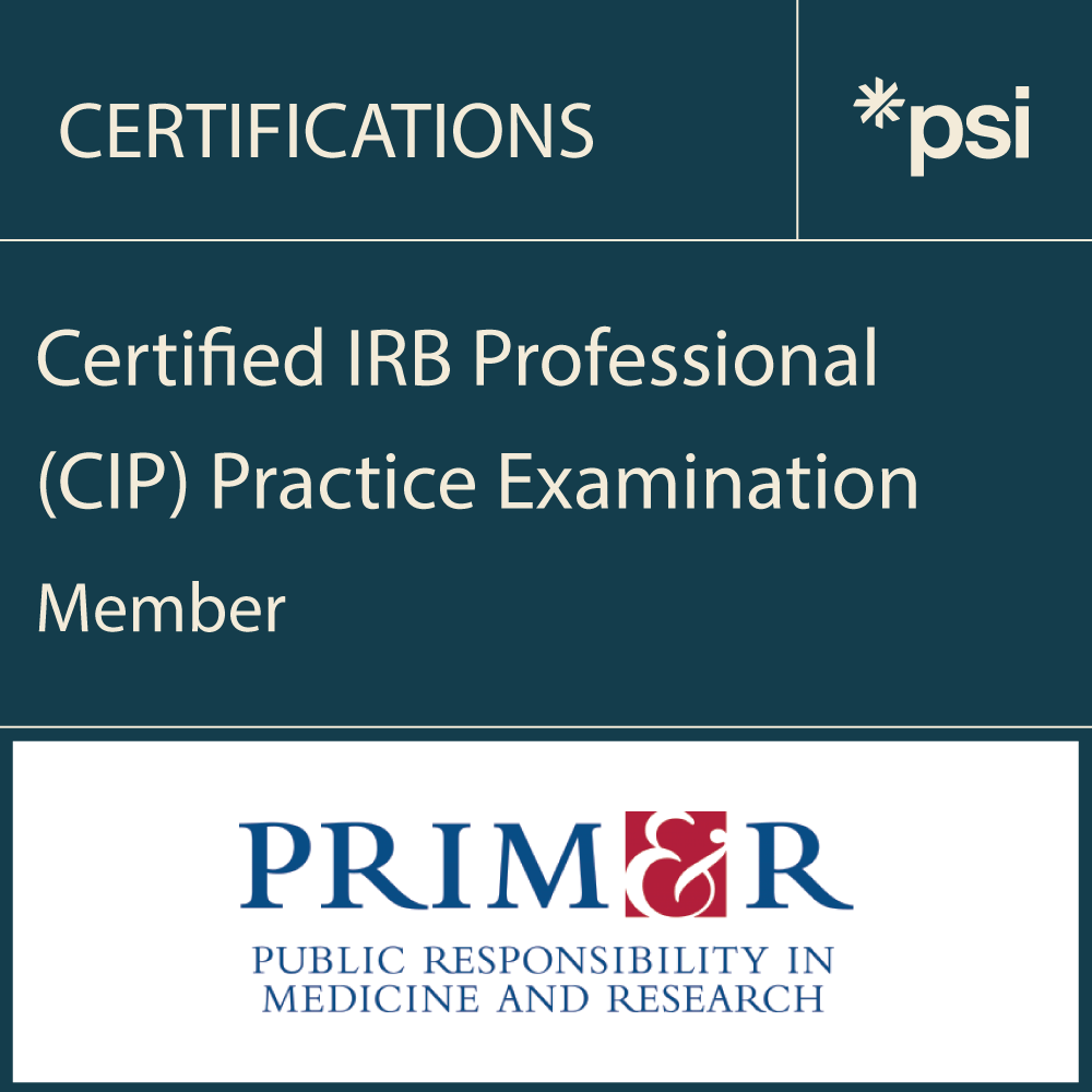 Public Responsibility in Medicine and Research (PRIM&R) Certified IRB  Professional (CIP) Practice Examination - Member - PSI Online Store