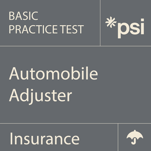 Automobile Insurance Adjuster Practice Test Automobile Insurance Adjuster Practice Test
