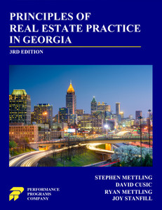 Principles of Real Estate Practice In Georgia - 3RD Edition Principles of Real Estate Practice In Georgia - 3RD Edition