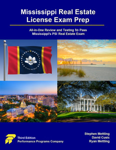 Mississippi Real Estate License Exam Prep - 3RD EDITION Mississippi Real Estate License Exam Prep - 3RD EDITION