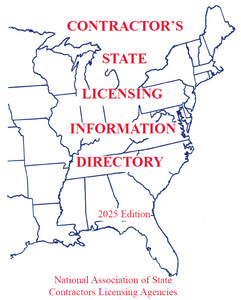 NASCLA CONTRACTOR'S STATE LICENSING INFORMATION DIRECTORY 2025 NASCLA CONTRACTOR'S STATE LICENSING INFORMATION DIRECTORY 2025