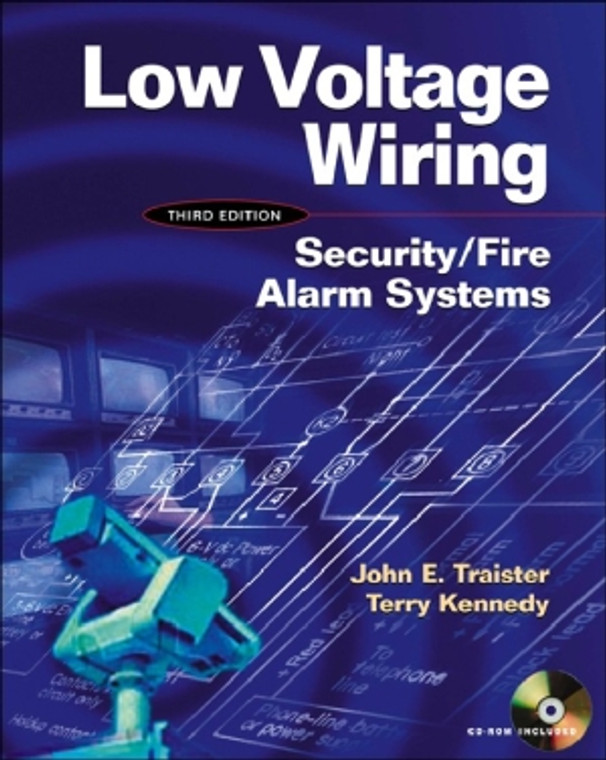 Low Voltage Wiring Security/Fire Alarm Systems