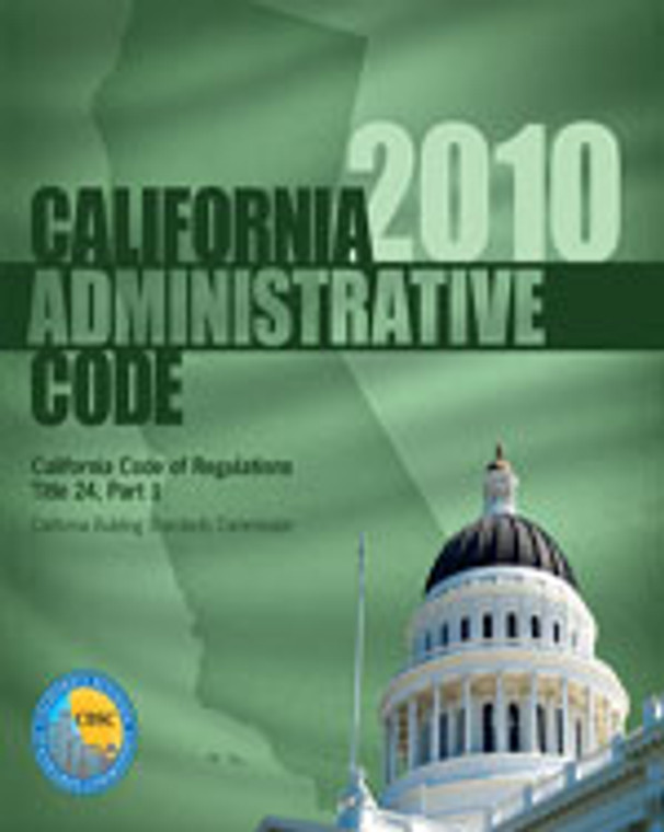 2010 California Administrative Code, Title 24 Part 1