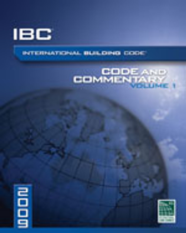 2009 International Building Code Commentary, Volume 1