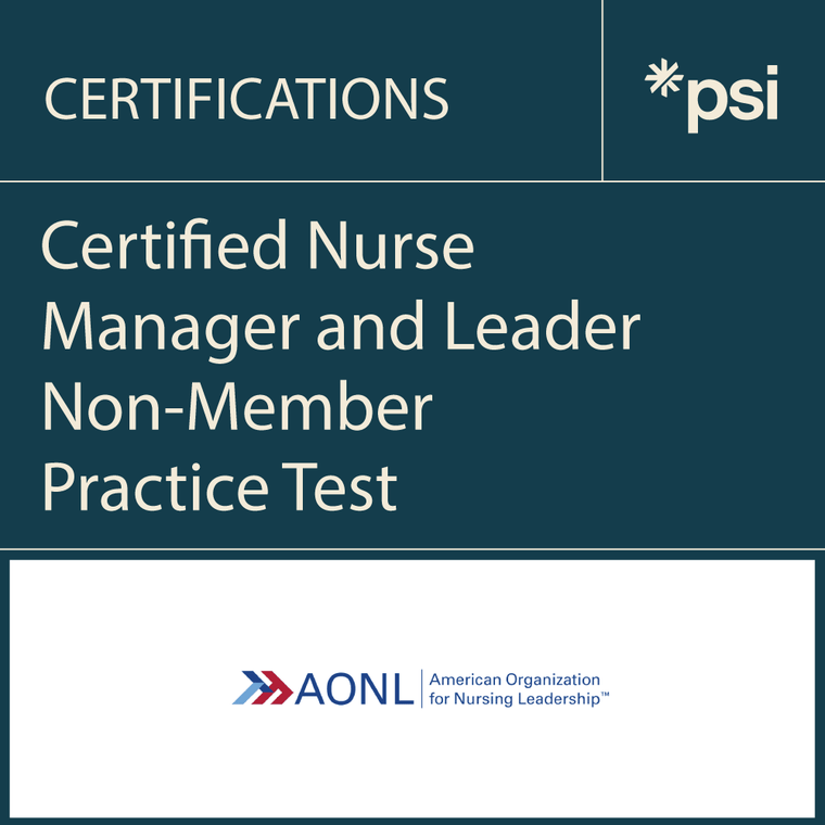 Certified Nurse Manager and Leader (CNML) - Practice Non-Member Price Certified Nurse Manager and Leader (CNML) - Practice Non-Member Price