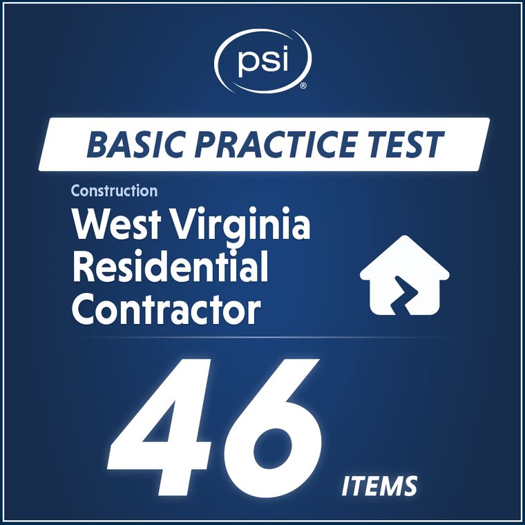 West Virginia Residential Contractor Practice Test