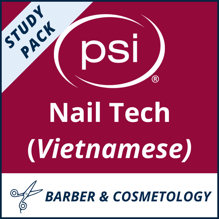 Nail Technician Theory (Vietnamese) Study-Pack - PSI Test Prep - 350+ items