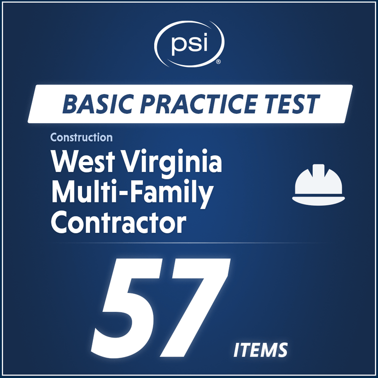 West Virginia Multi-Family Contractor Practice Test