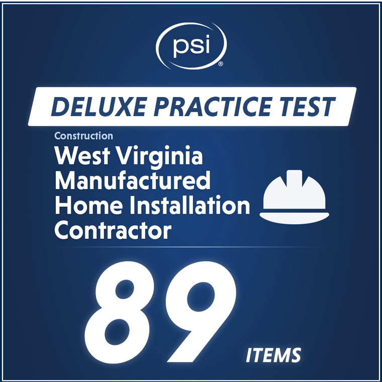 West Virginia Manufactured Home Installation Contractor Practice Test