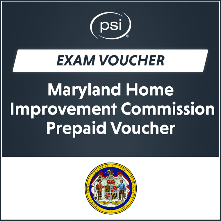 MD Home Improvement Commission Prepaid Exam Vouchers