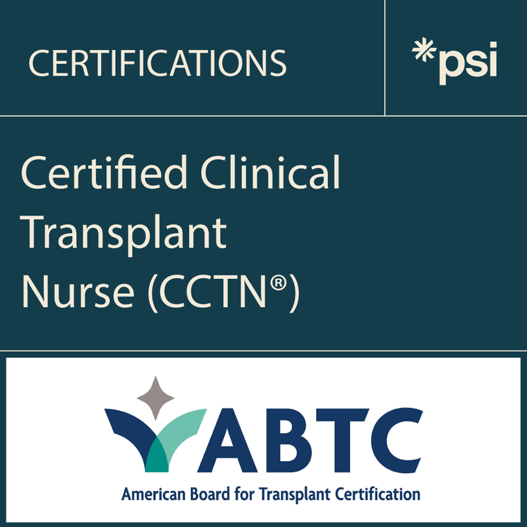 Certified Clinical Transplant Nurse (CCTN®)