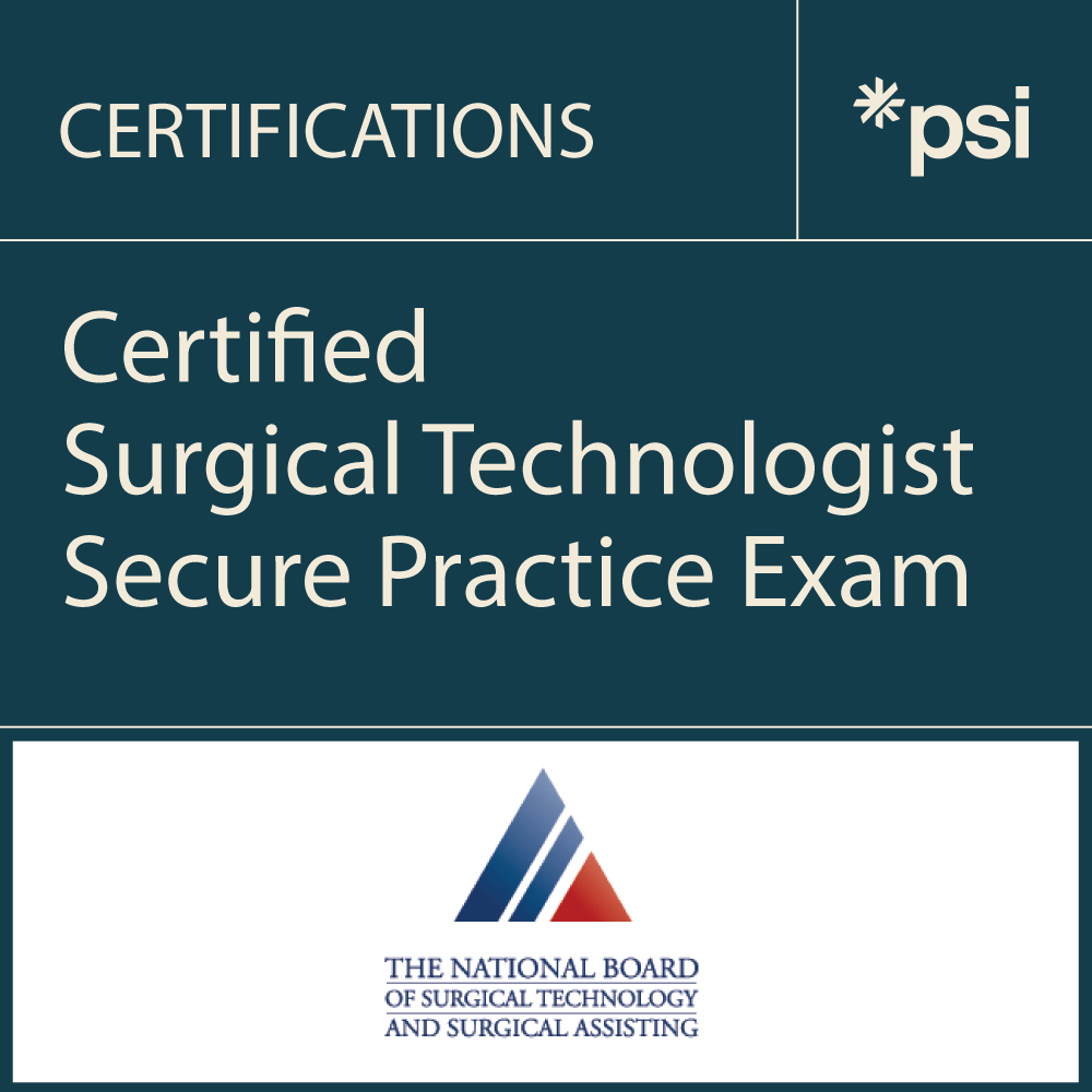 Certified Surgical Technologist Secure Practice Exam