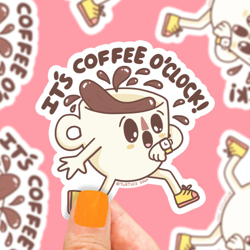 Turtle's Soup - It's Coffee O'Clock Vinyl Sticker