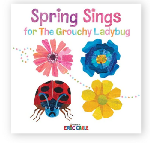 Spring Sings for the Grouchy Ladybug