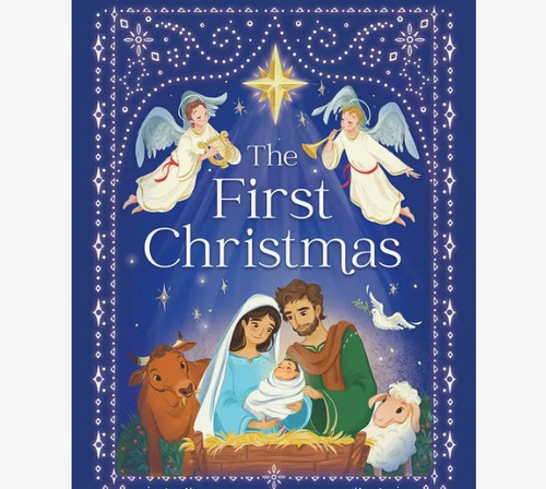 The First Christmas: the Story of the Birth of Jesus