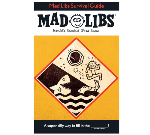 Mad Libs - Survival Guide