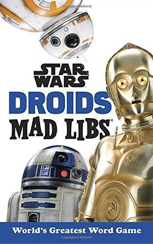 Mad Libs - Star Wars Droids