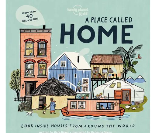 Lonely Planet Kids A Place Called Home