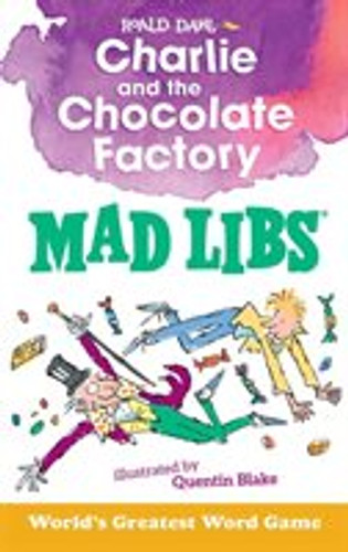 Mad Libs - Charlie and the Chocolate Factory