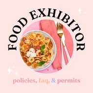 Food Exhibitor Policies, FAQ & Permits