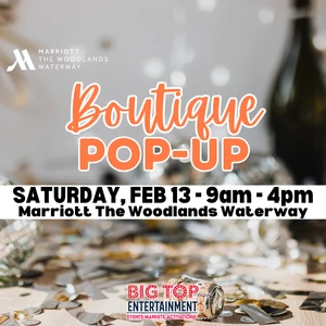 Indoor Registration - Boutique Pop Up Marriott Waterway The Woodlands - Saturday, February 13, 2027 - The Woodlands, TX - Exhibitor Registration