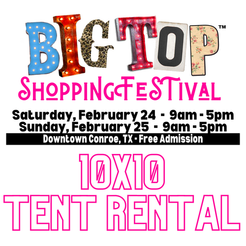 10x10 Tent Rentals - Registration - Conroe, TX - Saturday, Feb 24 and Sunday, Feb 25, 2024 - Heritage Park Place