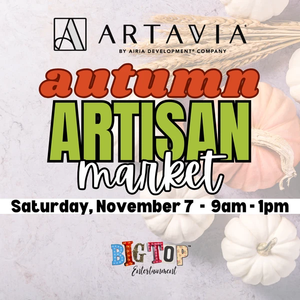 Artavia Autumn Artisan Market Registration - November  7, 2026 - Conroe, TX - Exhibitor Registration
