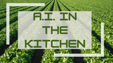 A.I. in The Kitchen