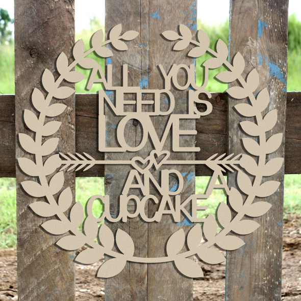 Roman Wreath - All You Need is Love and a Cupcake, Unfinished MDF Cutout WS