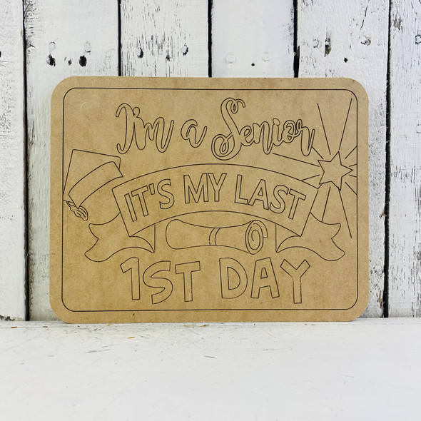 Last First Day Rectangle Sign, Wood Cutout, Shape Paint by Line