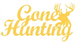 Gone Hunting Deer Sign WS