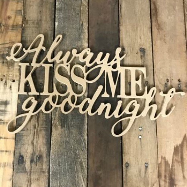 Always kiss me Goodnight Word WS