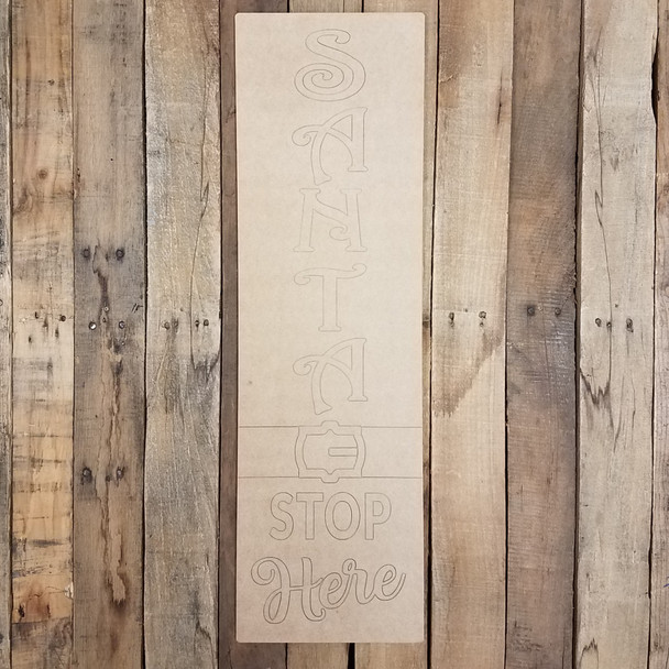 Santa Stop Here Sign, Paint by Line Wood Shape, WS