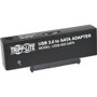 Tripp Lite USB 3.0 SuperSpeed to SATA III Adapter for 2.5in or 3.5in SATA Hard Drives - 1 x Type B Female Micro USB - 1 x Female 1 x - (Fleet Network)