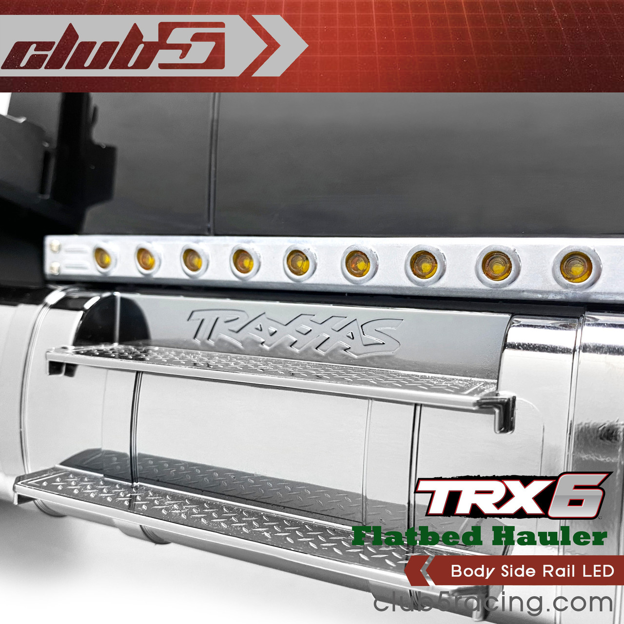 Body Side Rail LED for Traxxas TRX-6 HAULER