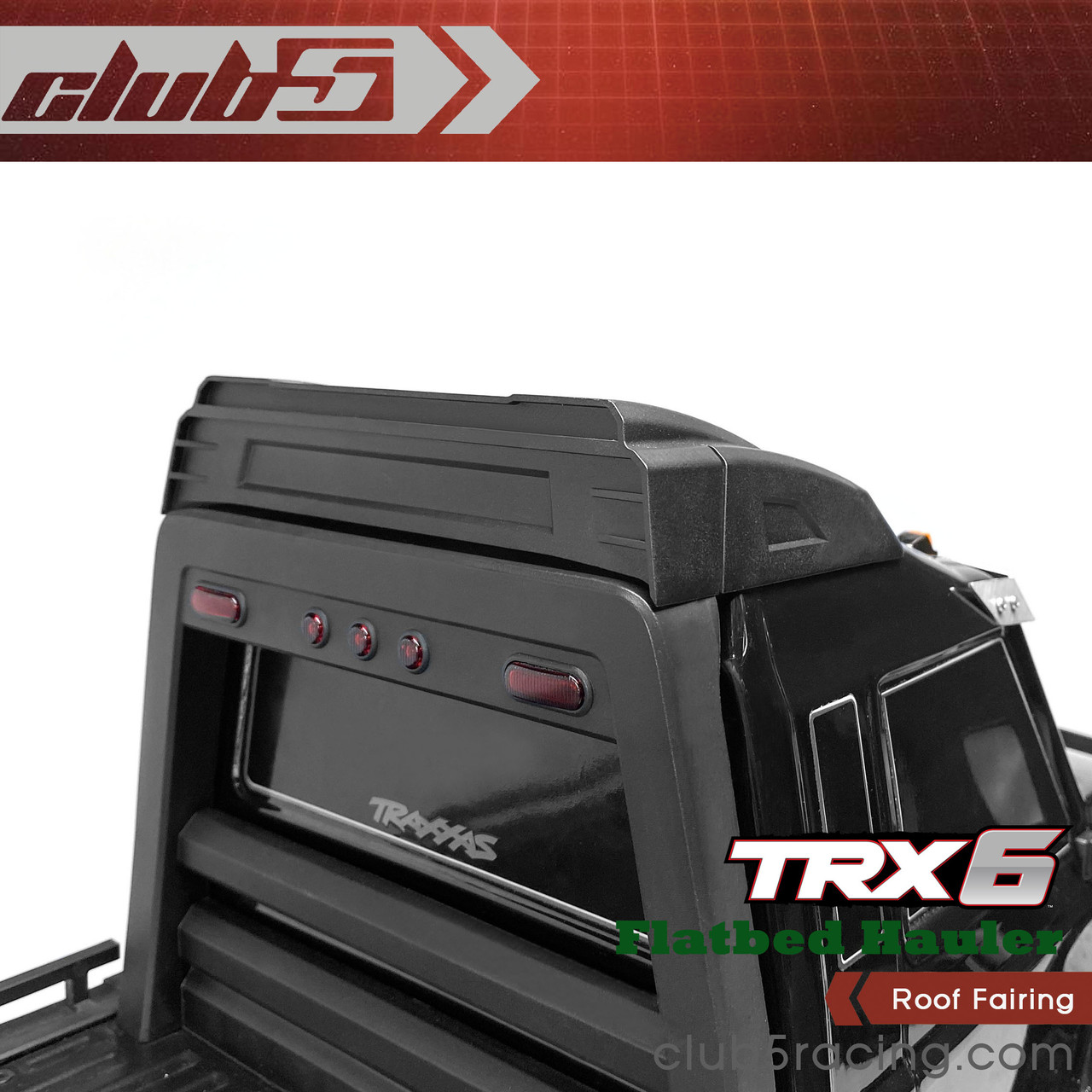Roof Fairing for Traxxas TRX-6 HAULER