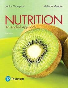 Nutrition: An Applied Approach, 5/E