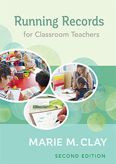 Running Records for Classroom Teachers, Second Edition
