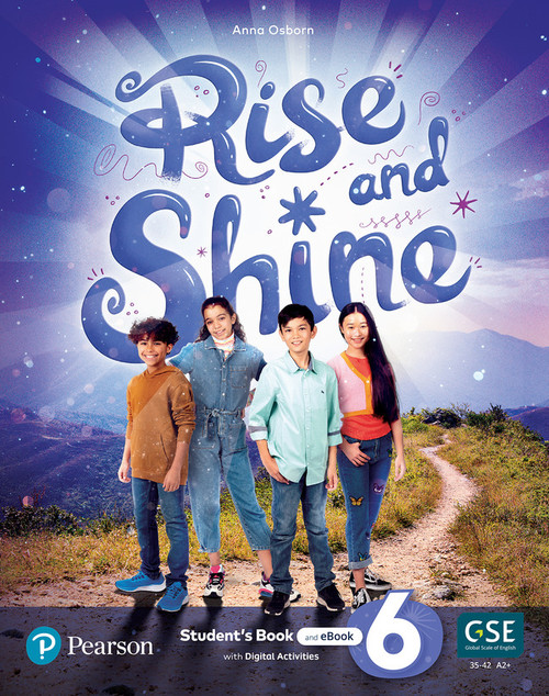 Rise and Shine - Student's Book and eBook with Digital Activities - Level 6