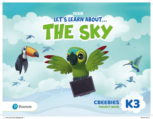 Let's Learn About the Earth - CBeebies Project Book - Level 3         (the Sky)
