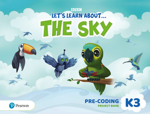 Let's Learn About the Earth - Pre-coding Project Book - Level 3         (the Sky)