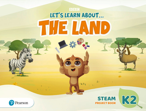 Let's Learn About the Earth - STEAM Project Book - Level 2               (the Land)
